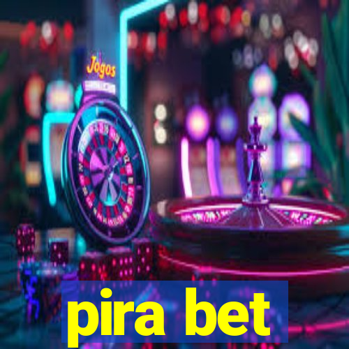pira bet